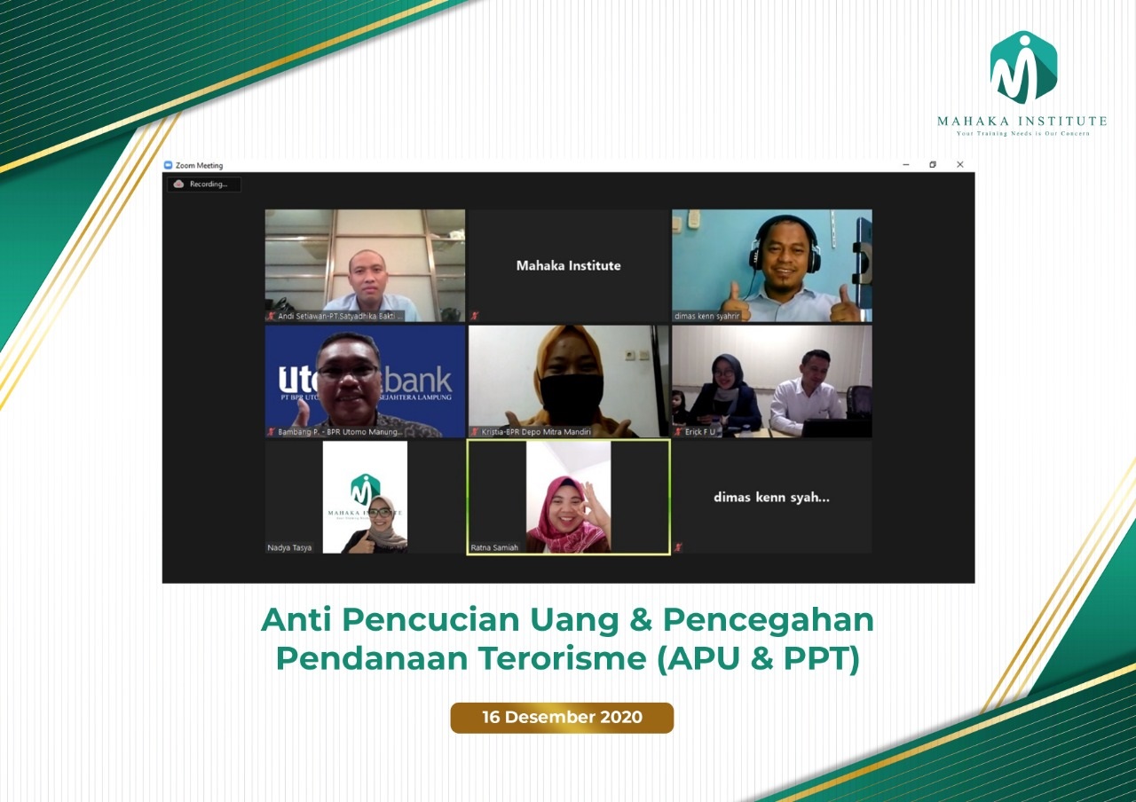 16 Desember 2020 - Training Anti Pencucian Uang & Pencegahan Pendanaan Terorisme (APU & PPT)
