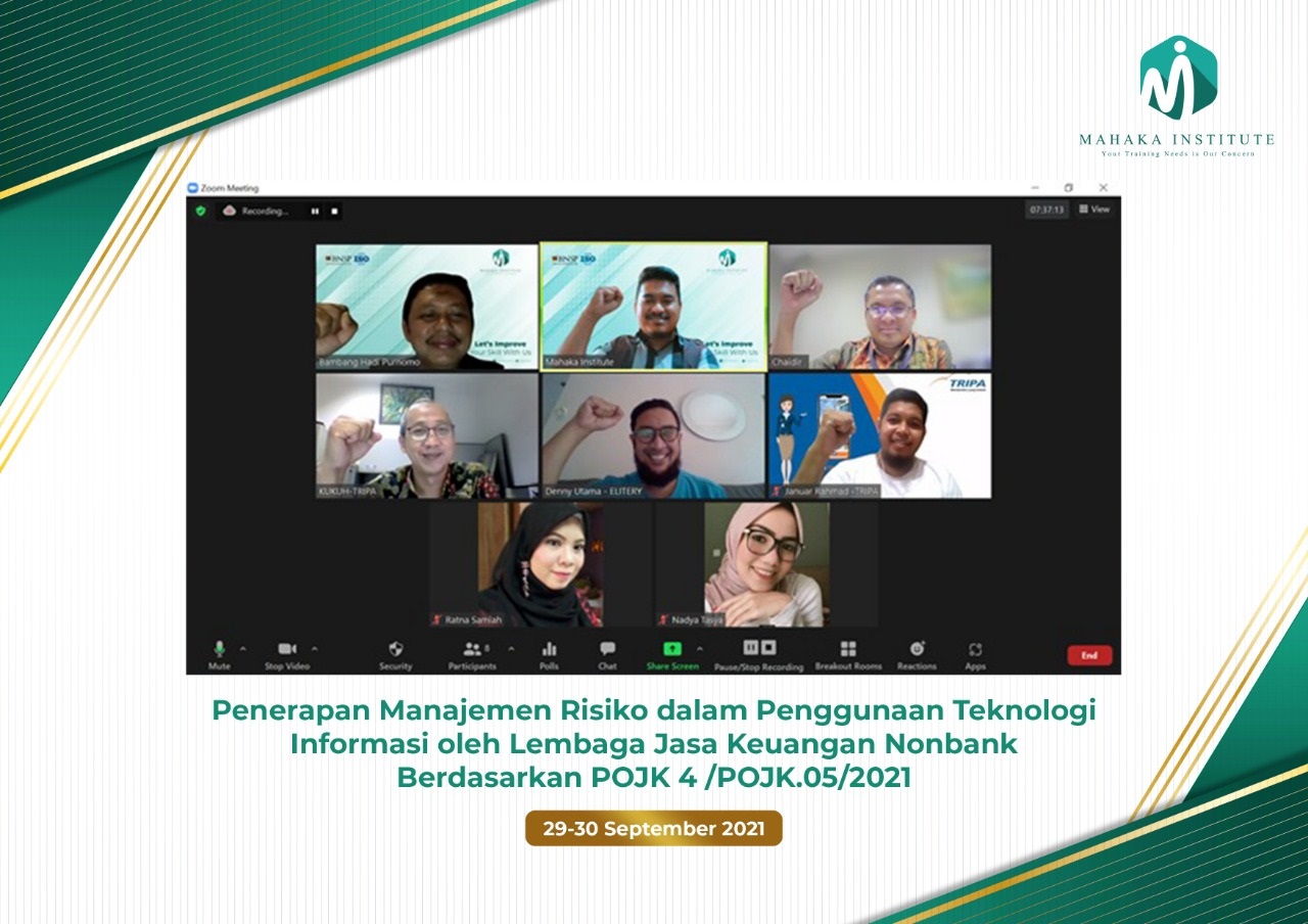 29-30 September 2021 - Training Penerapan Manajemen Risiko dalam Penggunaan Teknologi Informasi oleh Lembaga Jasa Keuangan Nonbank Berdasarkan POJK 4POJK.052021