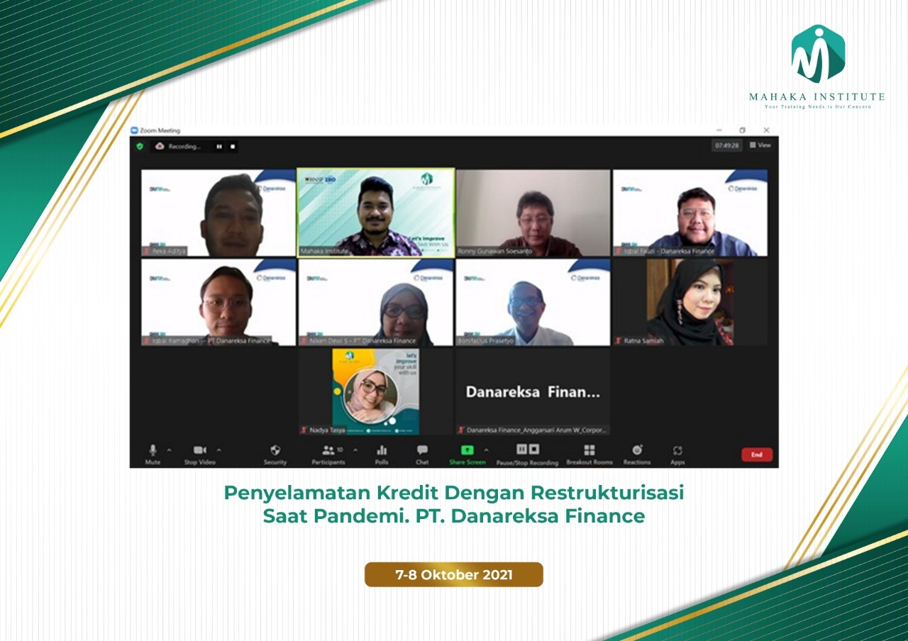 7-8 Oktober 2021 - Training Penyelamatan Kredit Dengan Restrukturisasi Saat Pandemi. PT Danareksa Finance