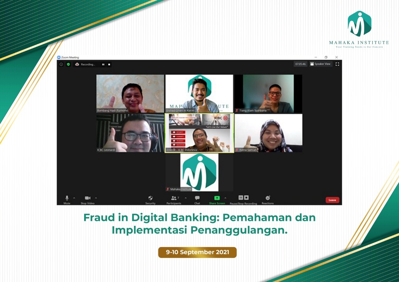 9-10 September 2021 - Training Fraud in Digital Banking Pemahaman dan Implementasi Penanggulangan