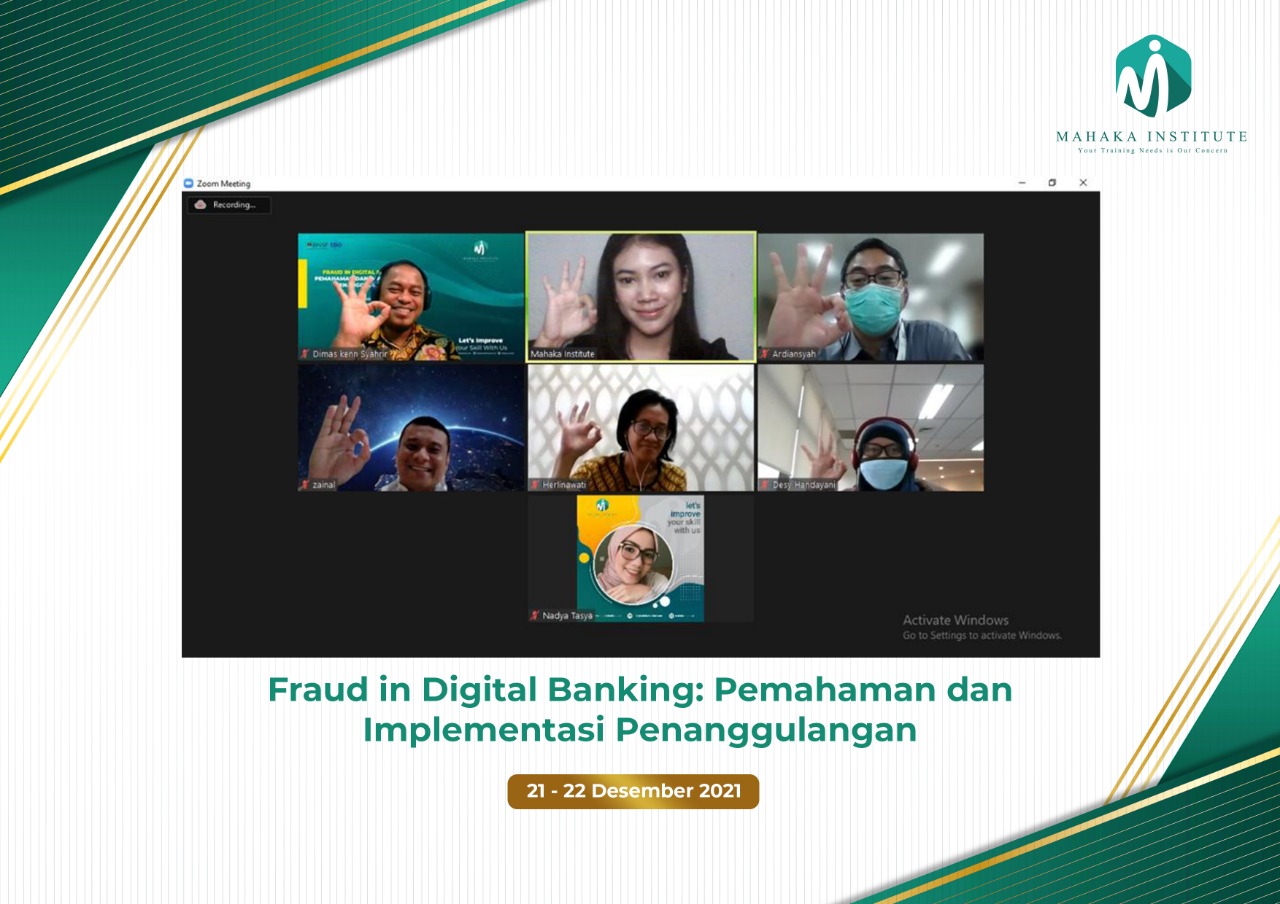 21-22 Desember 2021 - Training Fraud in Digital Banking (Pemahaman dan Implementasi Penanggulangan)