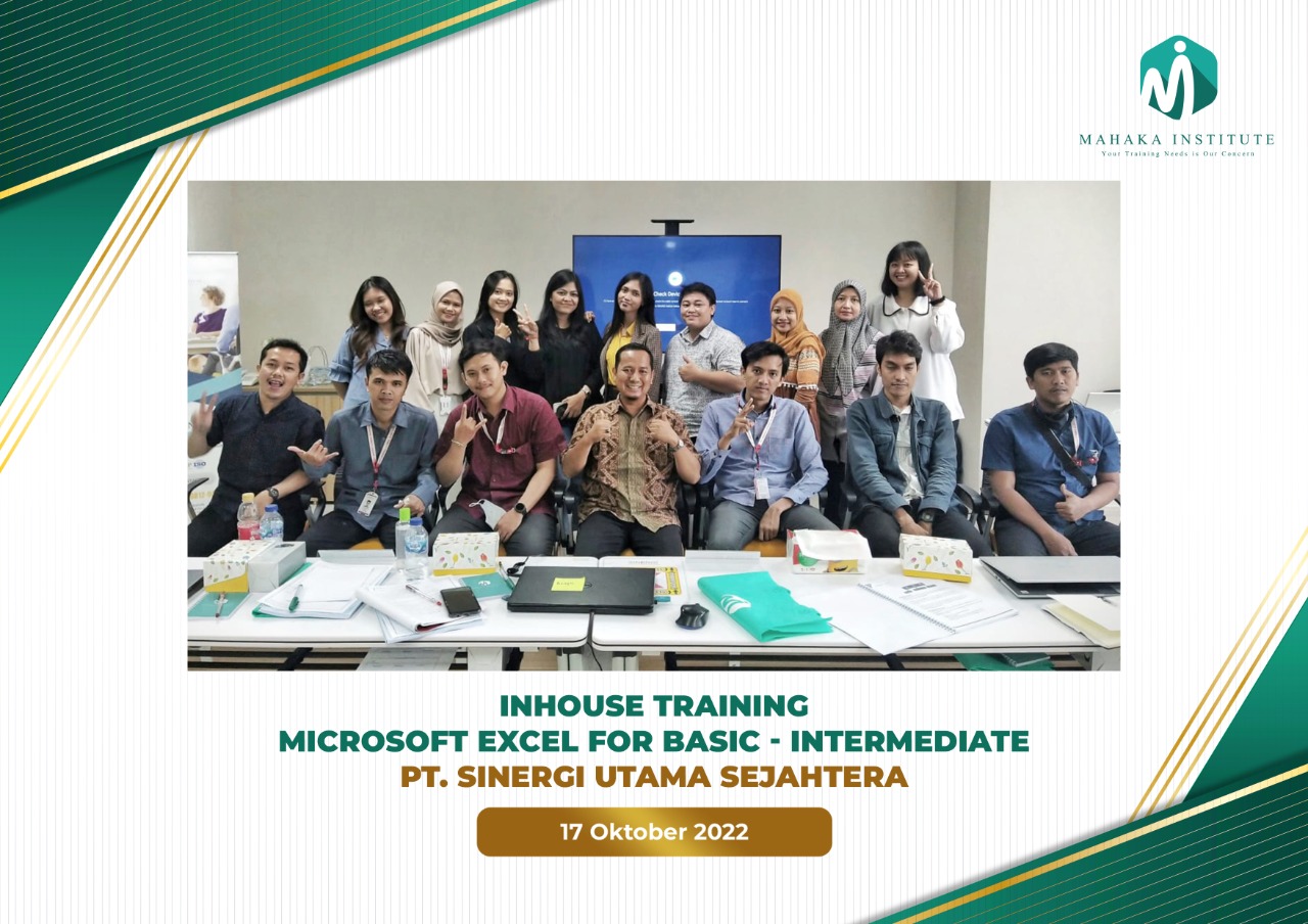 Pelatihan Inhouse Training Microsoft Excel For Basic - Intermediate. PT Sinergi Utama Sejahtera (17 Oktober)