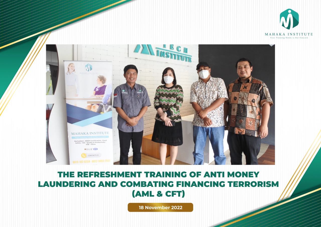 Pelatihan The Refreshment Training Of Anti Money Laundering And Combating Financing Terrorism (AML & CFT) (18 November 2022)