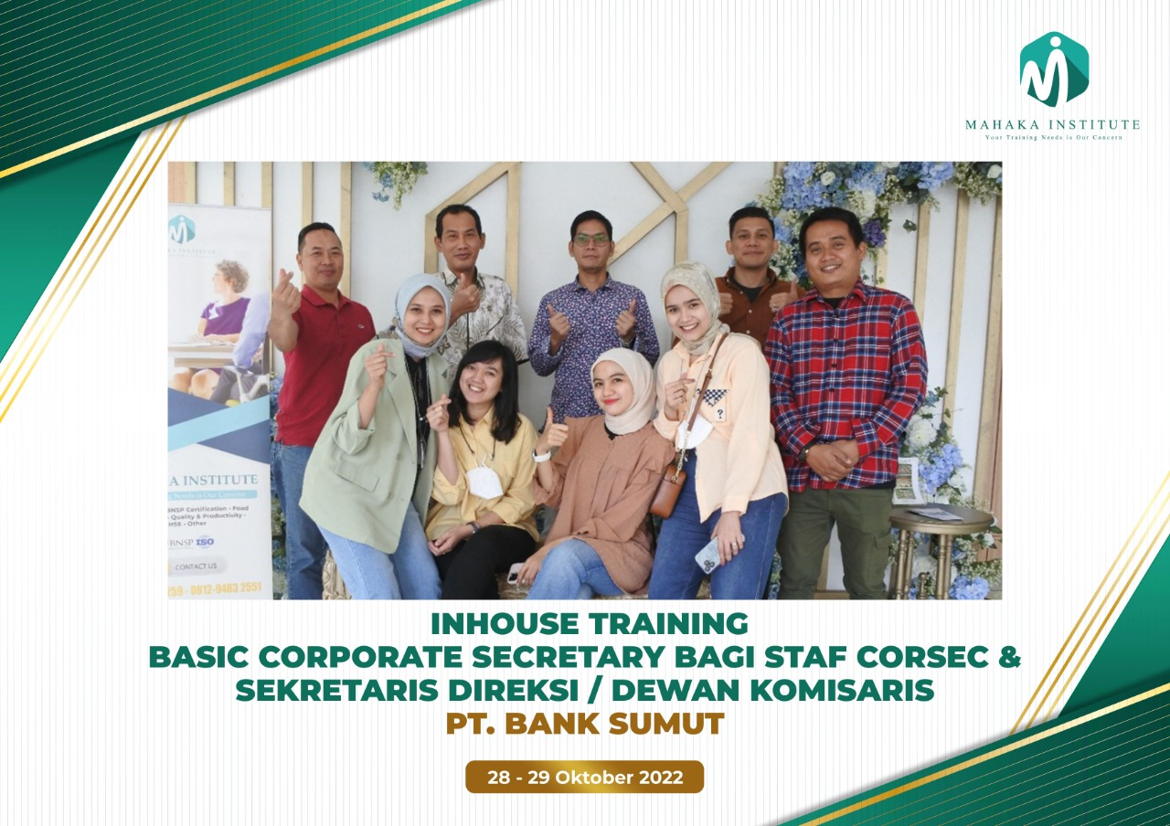 Pelatihan Inhouse Training Basic Corporae Secretary Bagi Staf Corsec & Sekretaris Direksi / Dewan Komisaris (28-29 Oktober 2022)