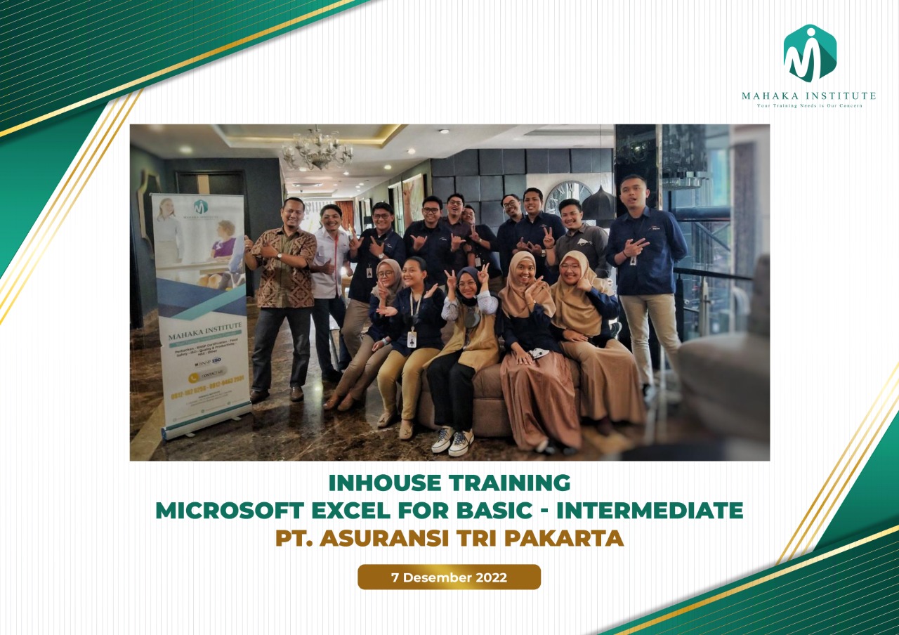 Pelatihan In House Training Microsoft Excel For Basic - Intermediate. PT Asuransi Tri Pakarta (7 Des 2022)